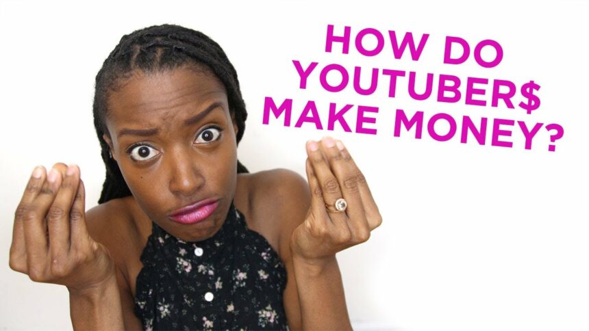 The Economics of Earning for YouTubers.