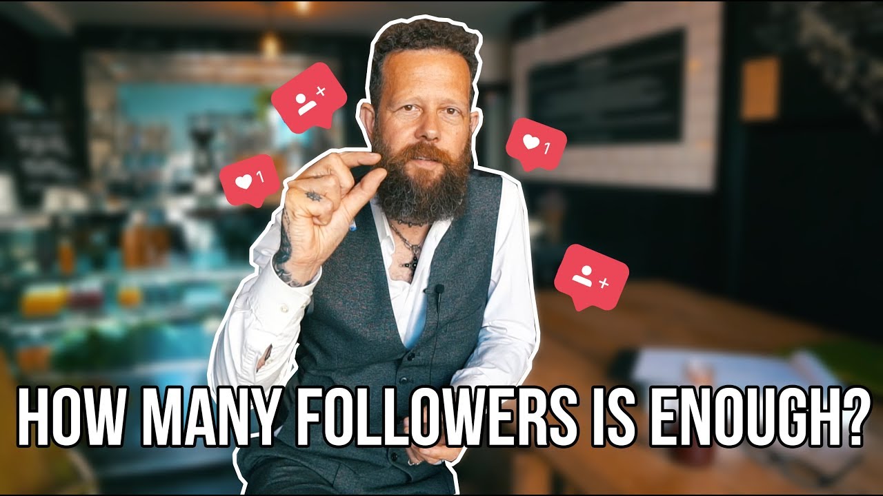How Many Followers Do You Need To Be Taken Seriously - YouTube